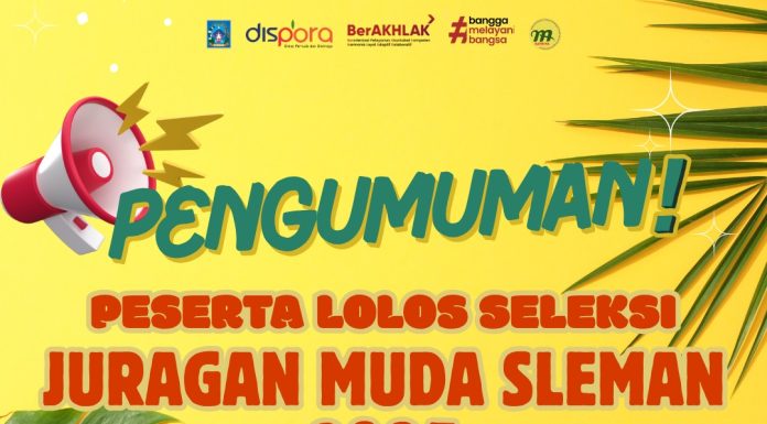 Pengumuman Peserta Lolos Seleksi Juragan Muda Sleman 2025
