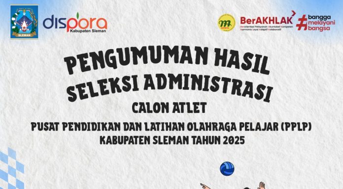 Pengumuman Seleksi Administrasi Calon Atlet PPLP Kabupaten Sleman tahun 2025
