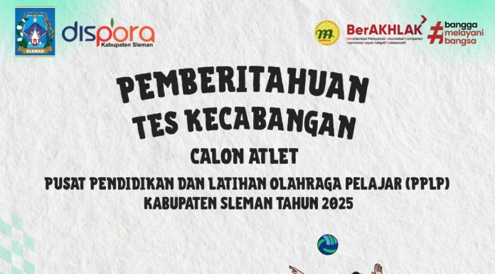 Pemberitahuan Tes Kecabangan Calon Atlet PPLP Kabupaten Sleman tahun 2025